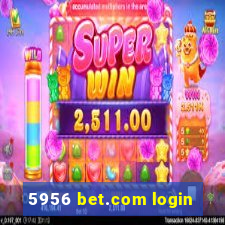 5956 bet.com login